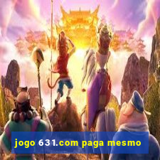 jogo 631.com paga mesmo